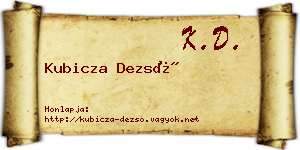 Kubicza Dezső névjegykártya