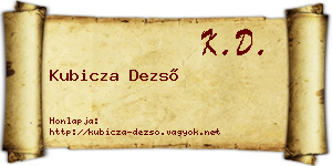 Kubicza Dezső névjegykártya